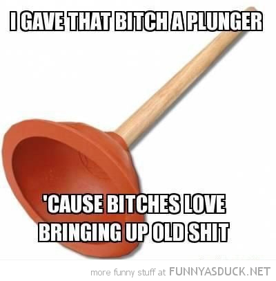 A Plunger