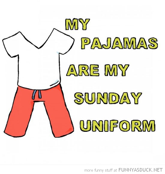 My Pajamas