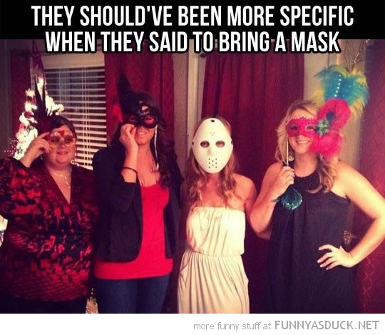 Bring A Mask