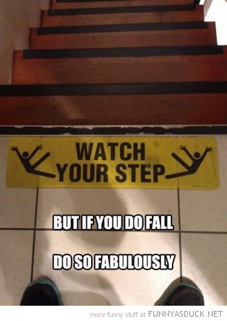 Watch Your Step