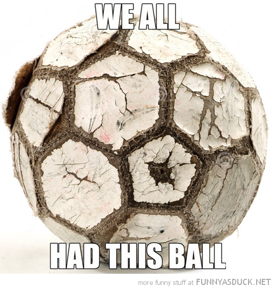 We All Had This Ball