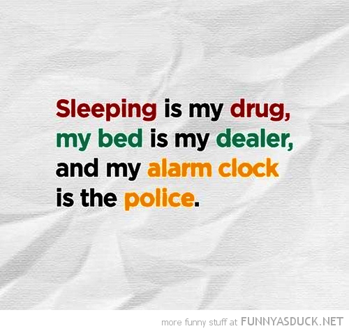 Sleeping Is My Drug