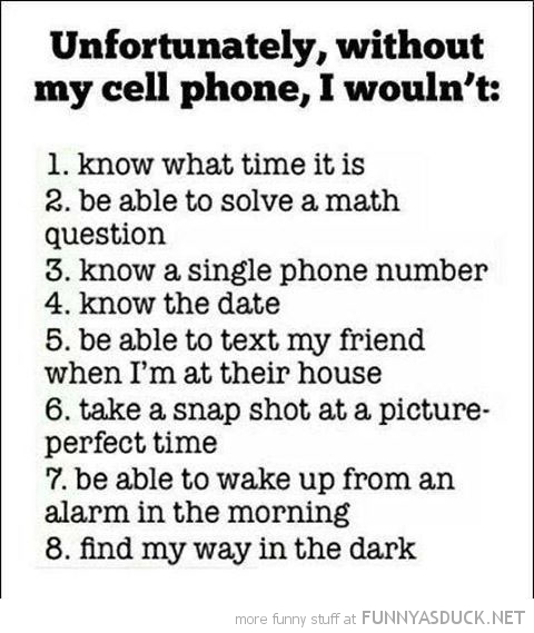 Without My Cell Phone