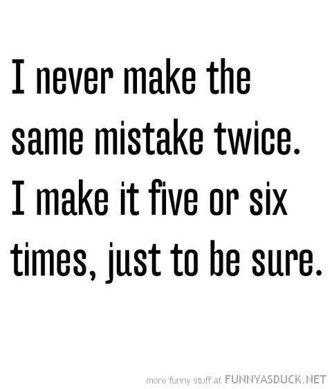 The Same Mistakes