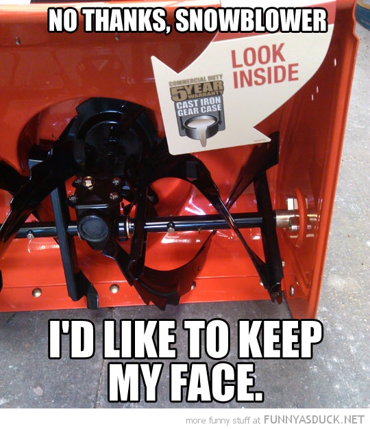 No Thanks, Snowblower