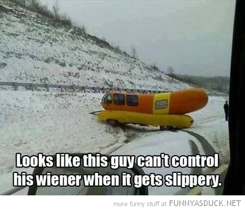 Slippery Wiener