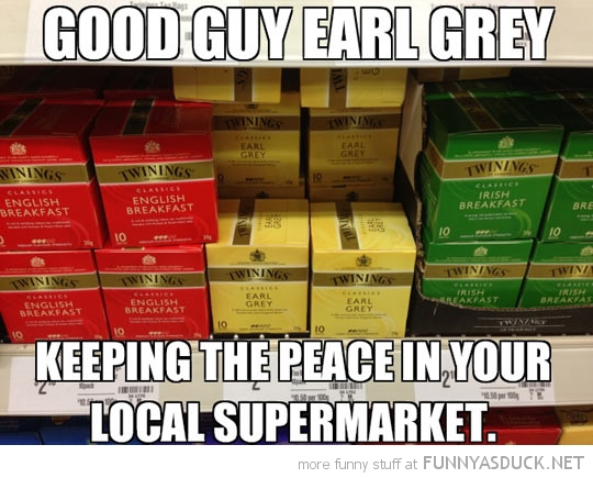 Good Guy Earl Grey