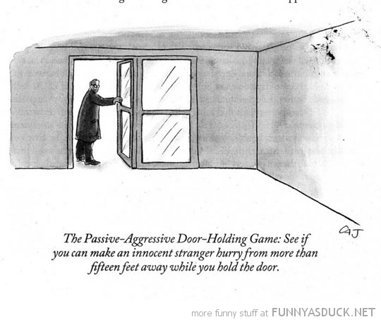 Passive Aggressive Door Holding Game