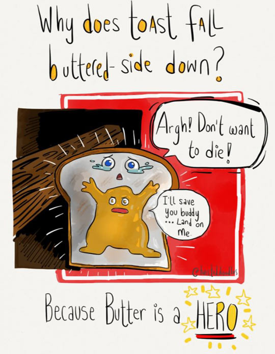 Buttered-Side Down