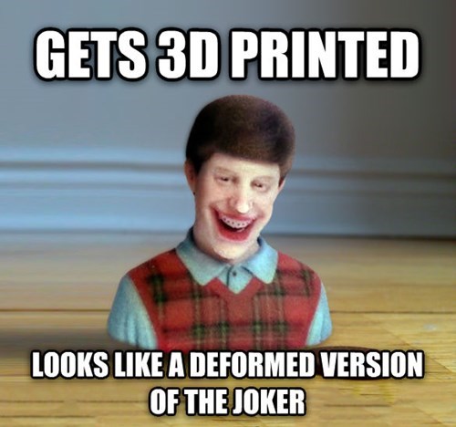 3D Bad Luck Brian