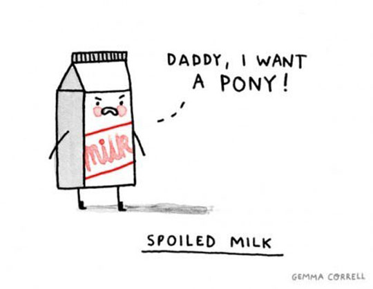 Spoiled Milk