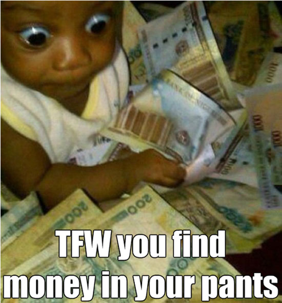 Money In Your Pants